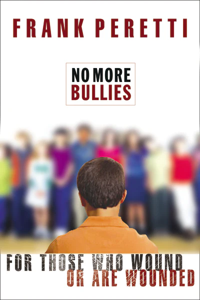 No More Bullies: For Those Who Wound or Are Wounded - Image 2