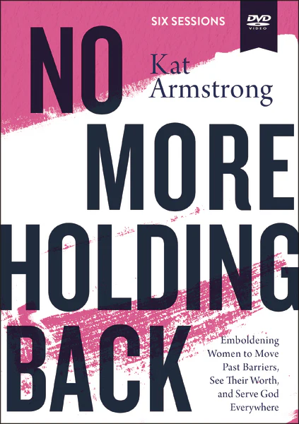 No More Holding Back Video Study: Emboldening Women to Move Past Barriers, See Their Worth, and Serve God Everywhere - Image 2