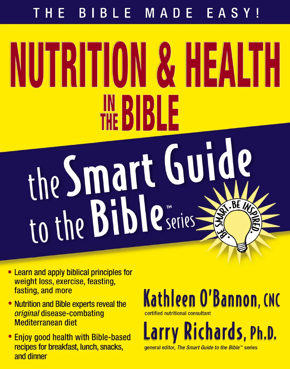 Nutrition & Health in the Bible - Image 2