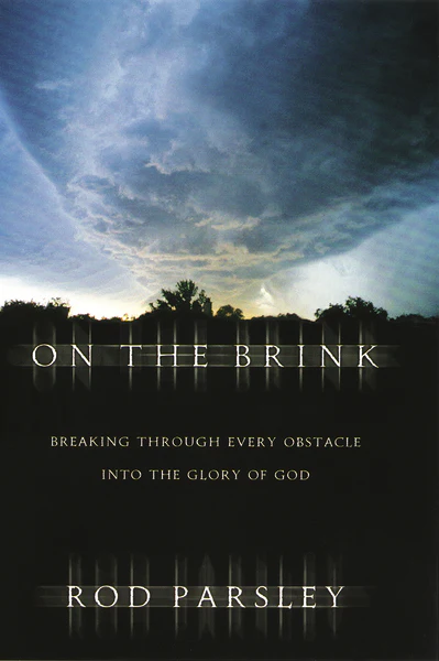 On the Brink: Breaking Through Every Obstacle into the Glory of God - Image 2