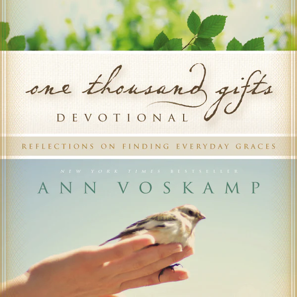One Thousand Gifts Devotional: Reflections on Finding Everyday Graces - Audiobook (Unabridged)