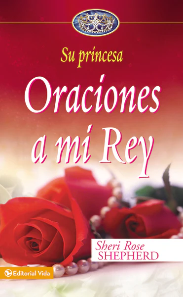 Oraciones a mi Rey