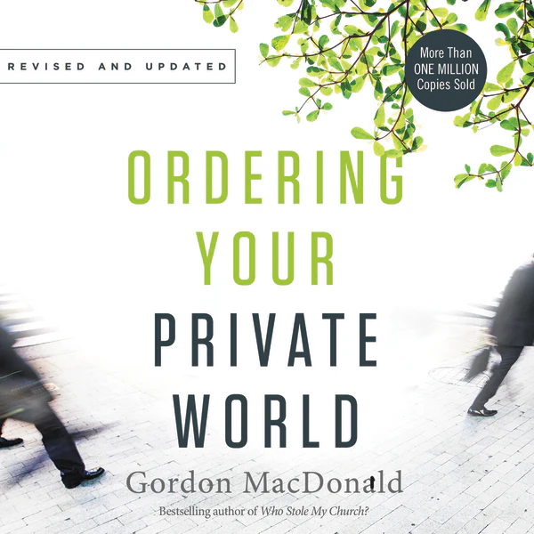 Ordering Your Private World - Audiobook (Unabridged)