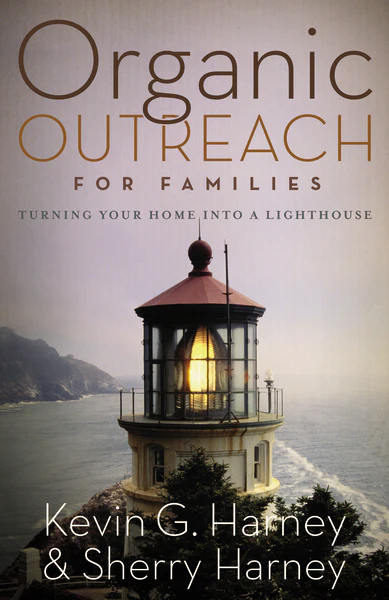 Organic Outreach for Families: Turning Your Home into a Lighthouse - Image 2