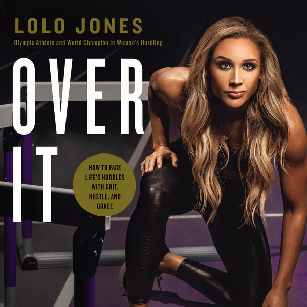Over It: How to Face Life’s Hurdles with Grit, Hustle, and Grace - Audiobook (Unabridged)