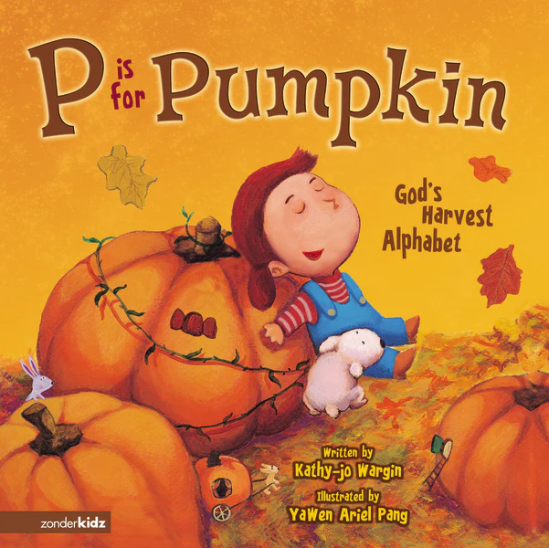 P Is for Pumpkin: God's Harvest Alphabet - Image 2