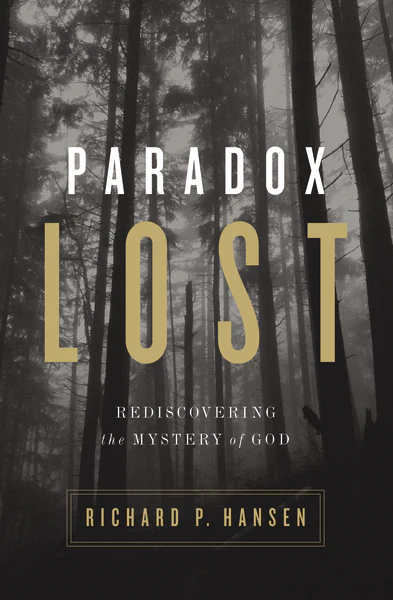 Paradox Lost: Rediscovering the Mystery of God - Image 2