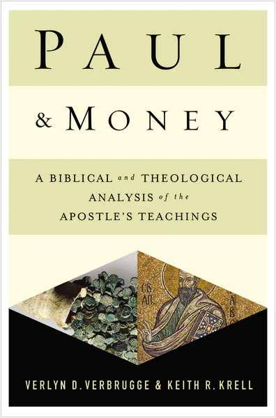 Paul and Money: A Biblical and Theological Analysis of the Apostle’s Teachings and Practices - Image 2
