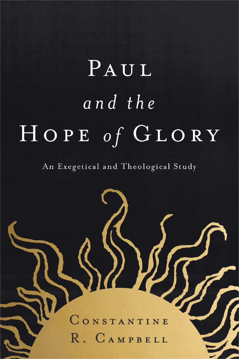Paul and the Hope of Glory: An Exegetical and Theological Study - Image 2