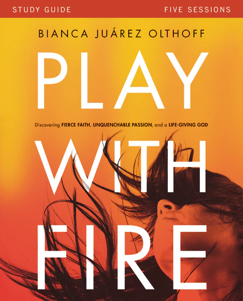 Play with Fire Bible Study Guide: Discovering Fierce Faith, Unquenchable Passion and a Life-Giving God - Image 2