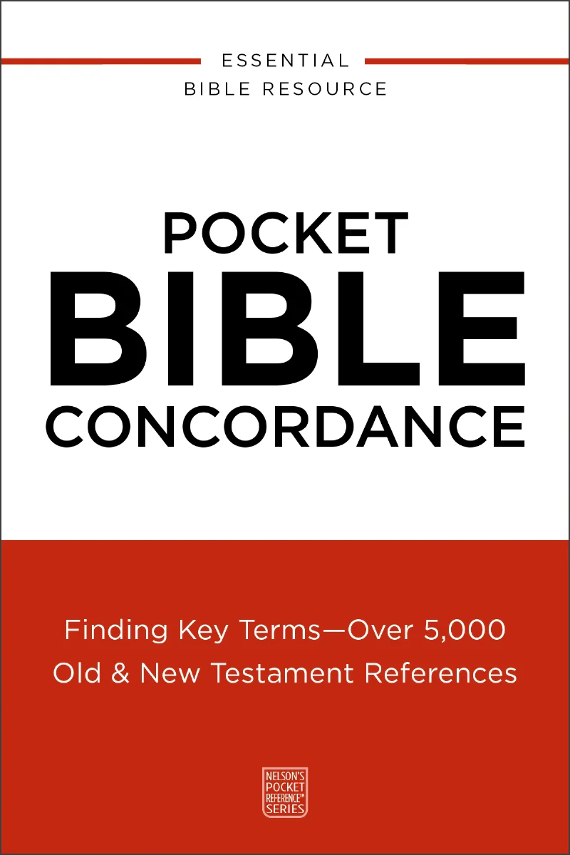Pocket Bible Concordance: Finding Key Terms—Over 5,000 Old & New Testament References