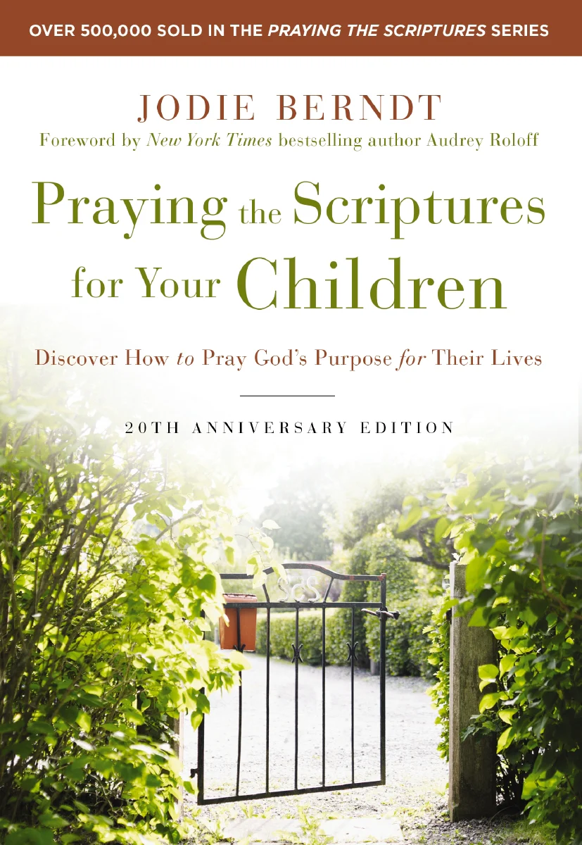 Praying the Scriptures for Your Children 20th Anniversary Edition: Discover How to Pray God's Purpose for Their Lives - Image 5