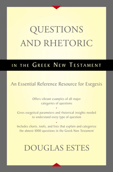 Questions and Rhetoric in the Greek New Testament: An Essential Reference Resource for Exegesis - Image 2