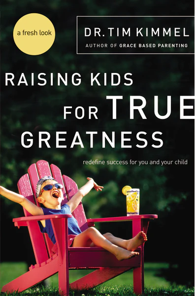 Raising Kids for True Greatness: Redefine Success for You and Your Child - Image 2