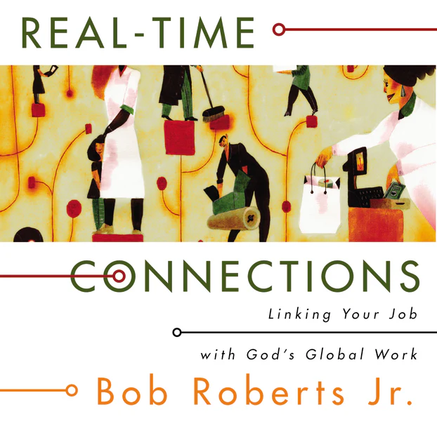 Real-Time Connections: Linking Your Job with God's Global Work - Image 2
