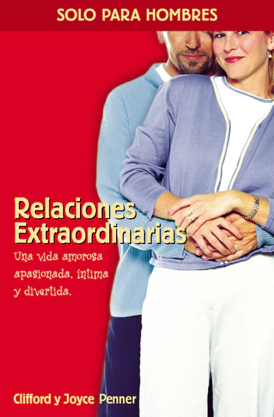 Relaciones extraordinarias: Una vida amorosa apasionada, íntima y divertida - Image 2