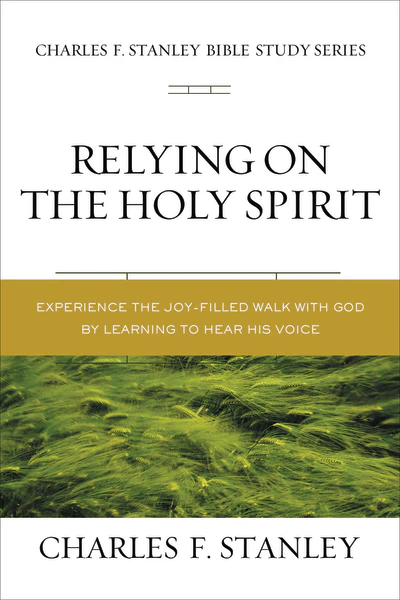 Relying on the Holy Spirit: Discover Who He Is and How He Works - Image 2