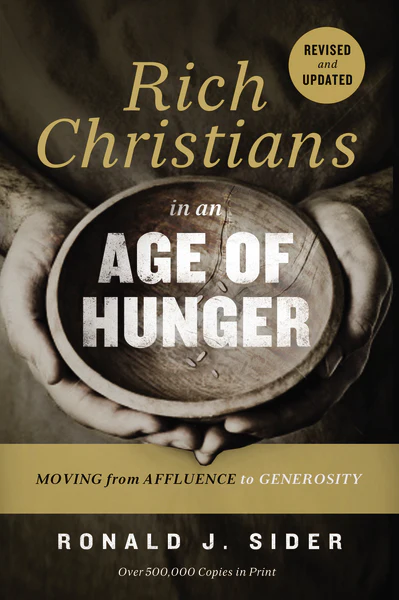 Rich Christians in an Age of Hunger: Moving from Affluence to Generosity - Image 2