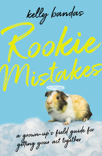 Rookie Mistakes: A Grown-Up's Field Guide for Getting Your Act Together - Image 2