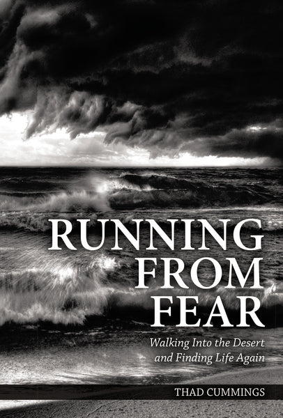 Running From Fear: Walking Into the Desert and Finding Life Again - Image 3