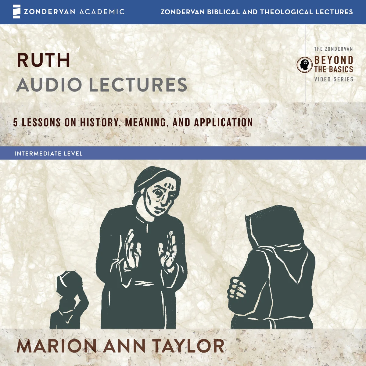 Ruth: Audio Lectures: 5 Lessons on History, Meaning, and Application - Audiobook (Unabridged)