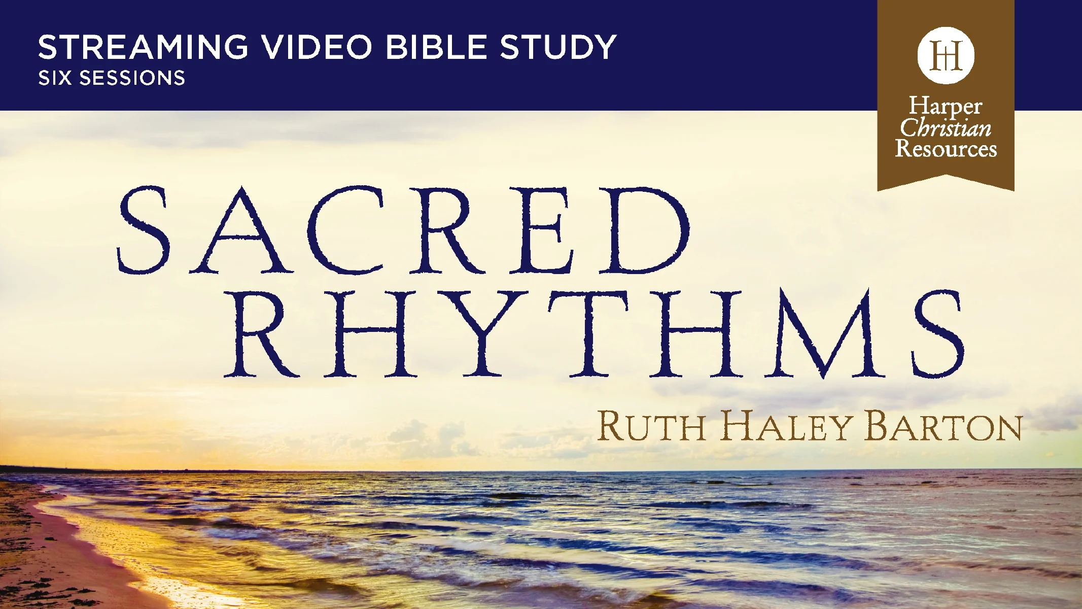 Sacred Rhythms Video Study: Spiritual Practices that Nourish Your Soul and Transform Your Life - Image 2