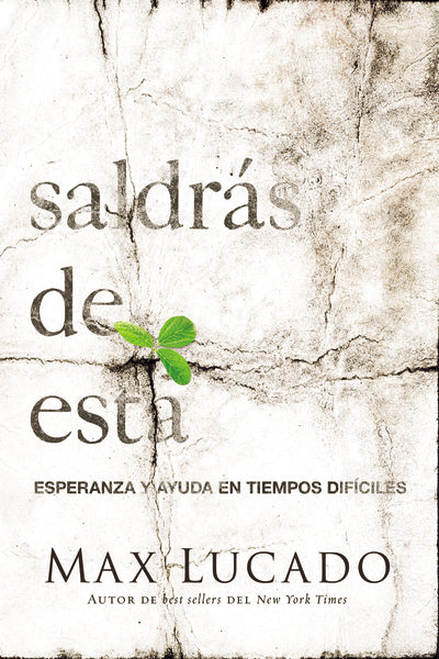 Saldrás de esta: Esperanza y ayuda en tiempos difíciles