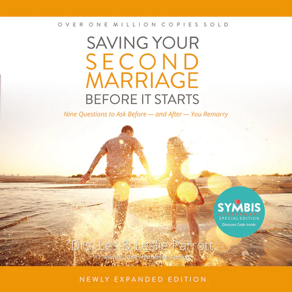 Saving Your Second Marriage Before It Starts: Nine Questions to Ask Before -- and After -- You Remarry - Audiobook (Unabridged)