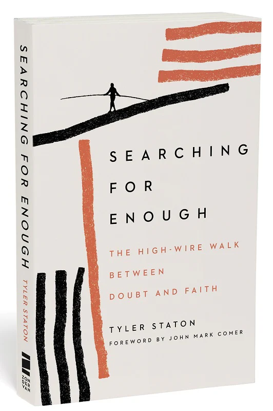 Searching for Enough: The High-Wire Walk Between Doubt and Faith - Image 3