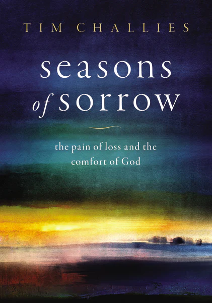 Seasons of Sorrow: The Pain of Loss and the Comfort of God - Image 2