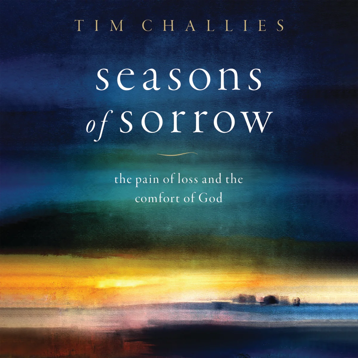 Seasons of Sorrow: The Pain of Loss and the Comfort of God - Audiobook (Unabridged)