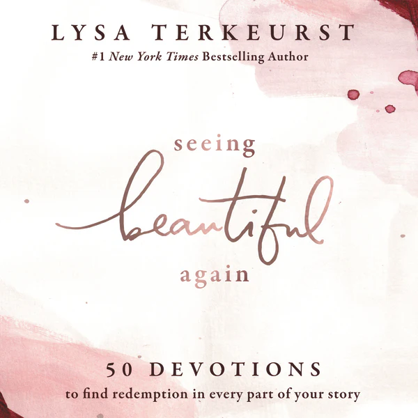Seeing Beautiful Again: 50 Devotions to Find Redemption in Every Part of Your Story – A Daily Devotional for Hope and Healing - Audiobook (Unabridged)