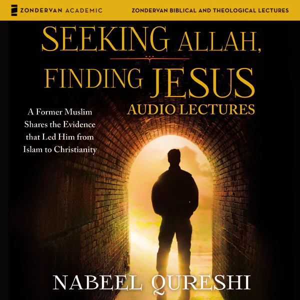 Seeking Allah, Finding Jesus: Audio Lectures: A Former Muslim Shares the Evidence that Led Him from Islam to Christianity - Audiobook (Unabridged)