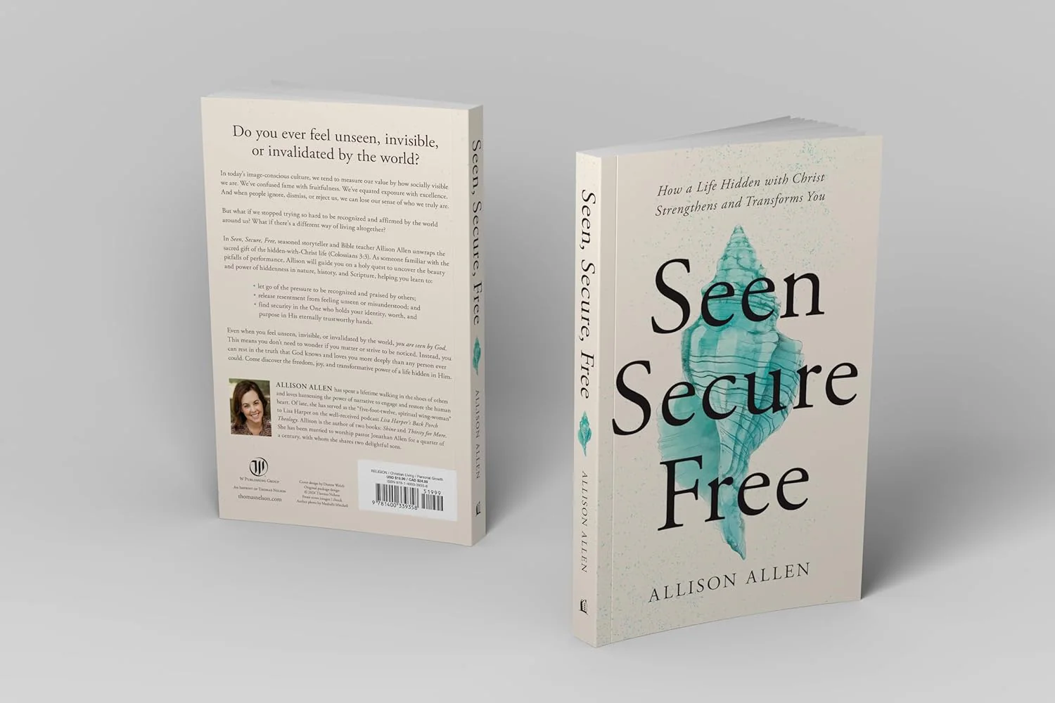 Seen, Secure, Free: How a Life Hidden with Christ Strengthens and Transforms You - Image 4