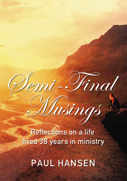 Semi-Final Musings: Reflections on a life lived 38 years in ministry - Image 3