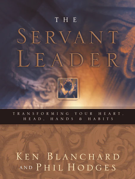 Servant Leader: Transforming Your Heart, Head, Hands & Habits - Image 3