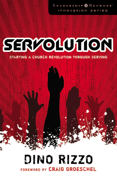 Servolution: Starting a Church Revolution through Serving - Image 2
