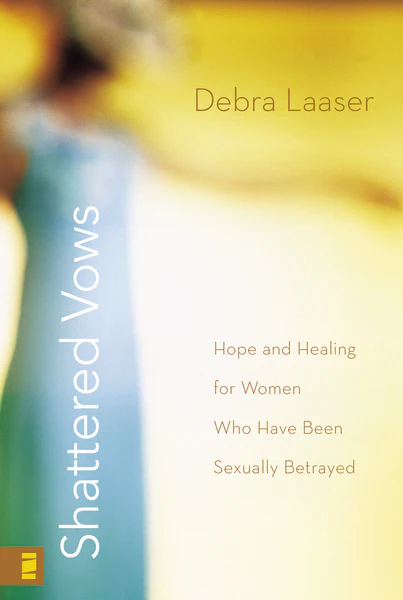Shattered Vows: Hope and Healing for Women Who Have Been Sexually Betrayed - Image 2