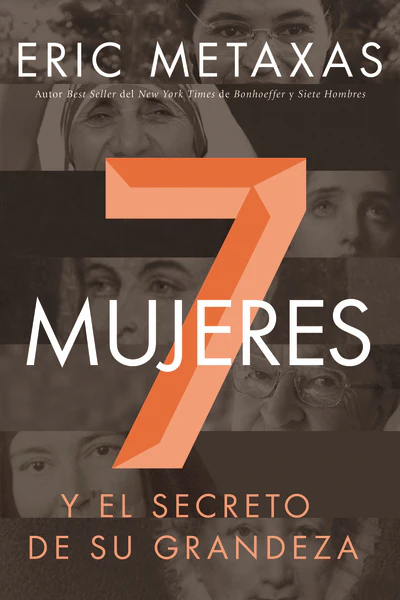 Siete mujeres: Y el secreto de su grandeza - Image 2