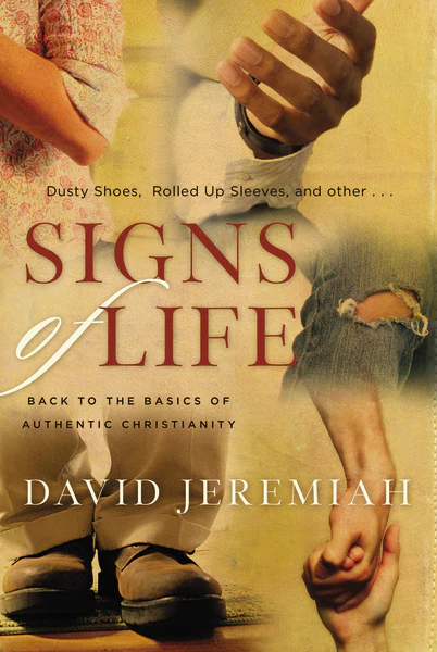 Signs of Life: Back to the Basics of Authentic Christianity - Image 2