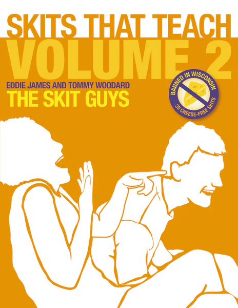 Skits That Teach, Volume 2: Banned in Wisconsin // 35 Cheese Free Skits - Image 2