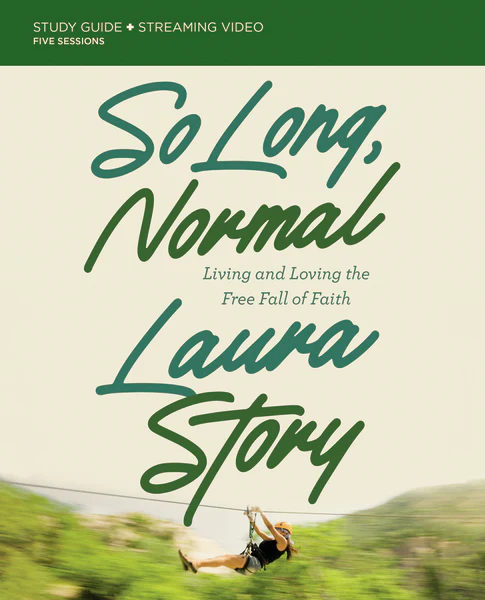 So Long, Normal Bible Study Guide plus Streaming Video: Living and Loving the Free Fall of Faith - Image 2