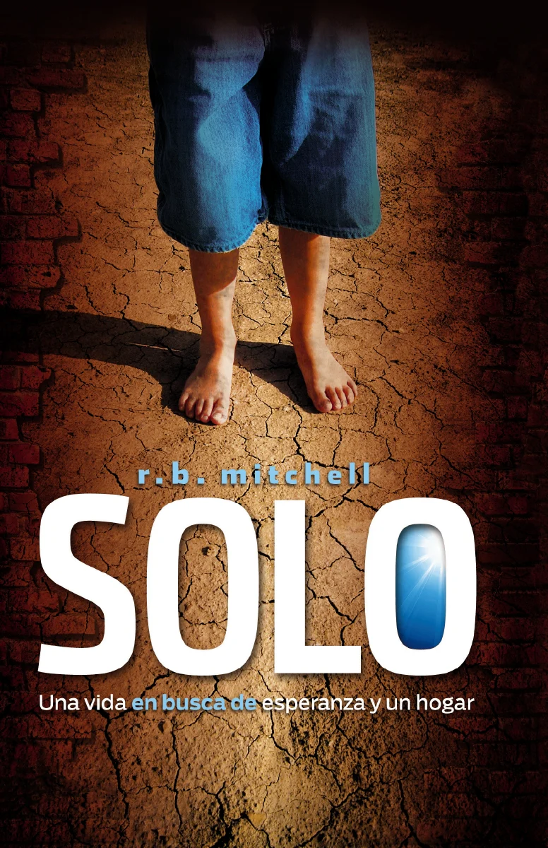 Solo: Una vida en busca de esperanza y un hogar