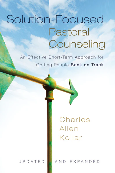 Solution-Focused Pastoral Counseling: An Effective Short-Term Approach for Getting People Back on Track - Image 2