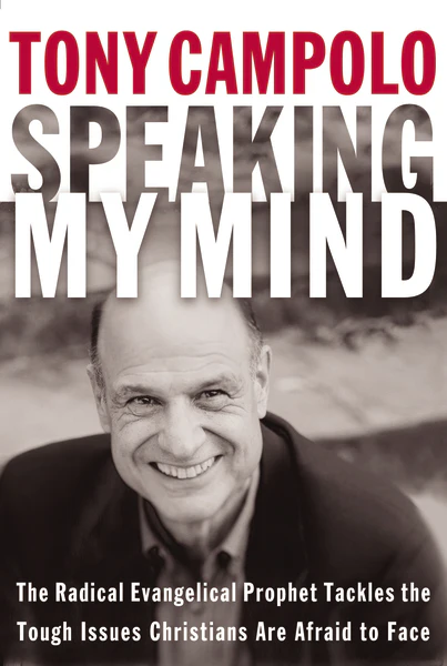 Speaking My Mind: The Radical Evangelical Prophet Tackles the Tough Issues Christians Are Afraid to Face - Image 2