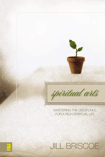 Spiritual Arts: Mastering the Disciplines for a Rich Spiritual Life - Image 2