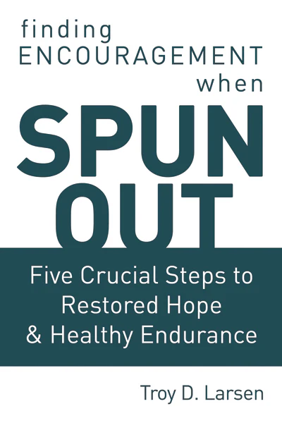 Spun Out: Five Crucial Steps to Restored Hope and Healthy Endurance - Image 2