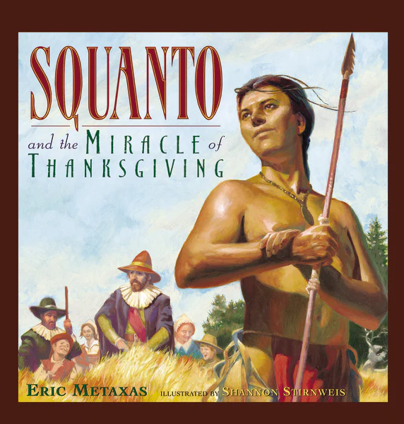 Squanto and the Miracle of Thanksgiving: A Harvest Story from Colonial America of How One Native American's Friendship Saved the Pilgrims - Image 2
