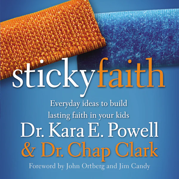 Sticky Faith: Everyday Ideas to Build Lasting Faith in Your Kids - Audiobook (Unabridged)