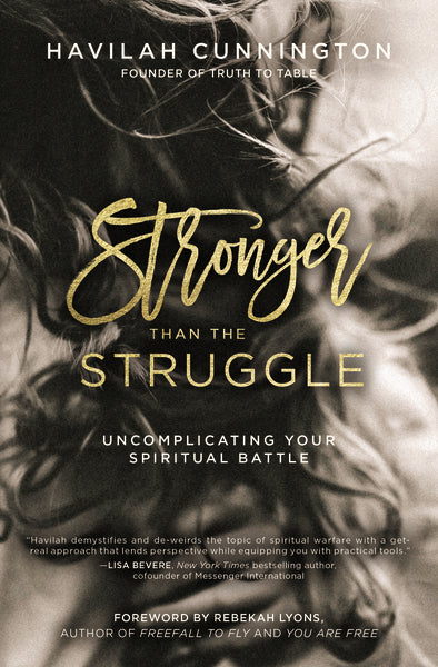 Stronger than the Struggle: Uncomplicating Your Spiritual Battle - Image 2